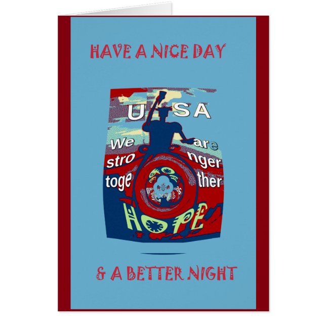 2016 USA Have a Nice Day Hillary Stronger Together (Front)