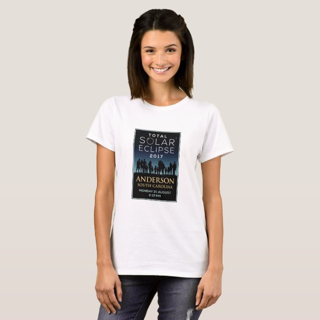 2017 Total Solar Eclipse - Anderson, SC T-Shirt (Front Full)