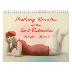 2018 - 2019 Bathing Beauties of the Past Calendar