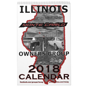 "2018" Illinois Monte Carlo Owners Group Calendar