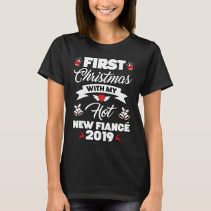 2019 Couple Idea First Christmas With My Hot New F T-Shirt