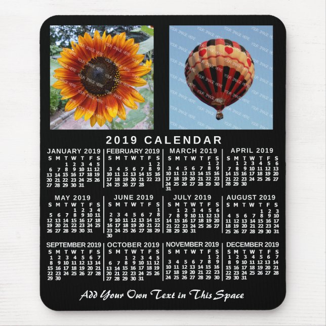 2019 Year Monthly Calendar Black Custom 2 Photos Mouse Pad (Front)