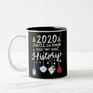 2020 Go Down in History   Toilet Paper and Mask Two-Tone Coffee Mug