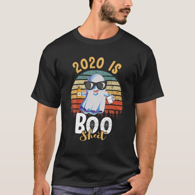 2020 Is Boo Sheet Ghost Wearing Sunglasses Hallowe T-Shirt (Front)