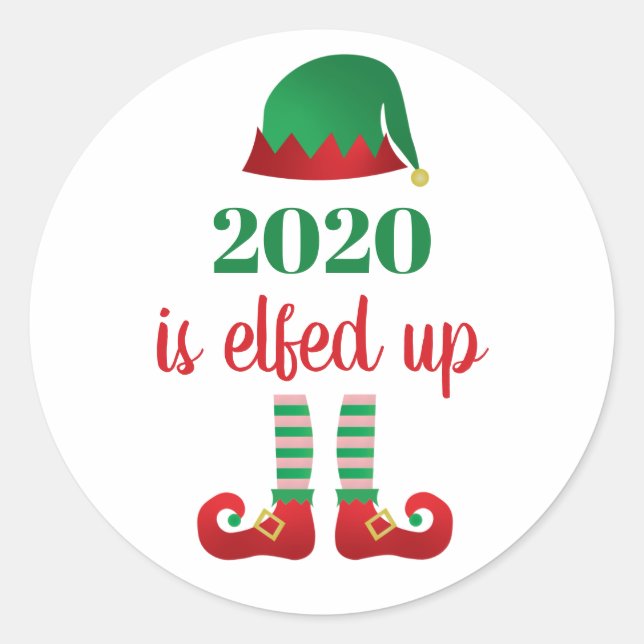 2020  Is Elfed Up Funny Christmas Saying Elf Red Classic Round Sticker (Front)