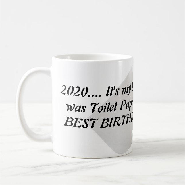 2020 - Quarantine Birthday Mug (Left)