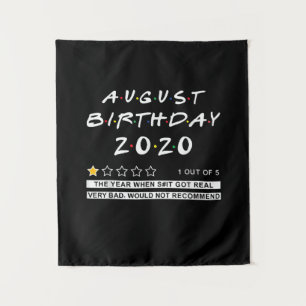 2020 Review August Birthday Very Bad Tapestry