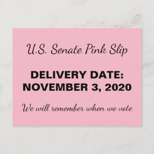 2020 Senate Pink Slip GOP Trump Resistance Postcard