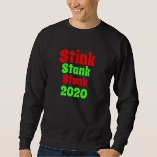 2020 Stink Stank Stunk Funny Christmas Pyjamas Sweatshirt