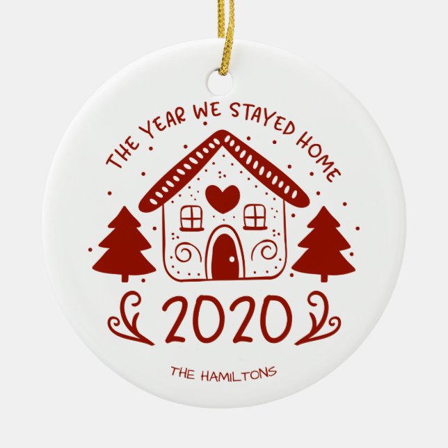 2020 The Year We Stayed Home Lovely Covid Ceramic Ornament (Front)
