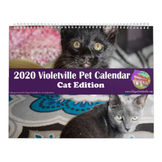 2020 Violetville Pet Calendar ~ Cat Edition