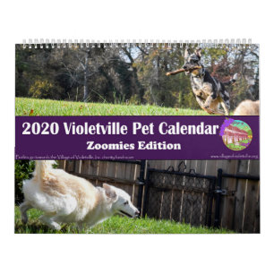 2020 Violetville Pet Calendar ~ Zoomies Edition