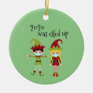 2020 Was Elfed Up Funny Covid Face mask Elf Blonde Ceramic Ornament