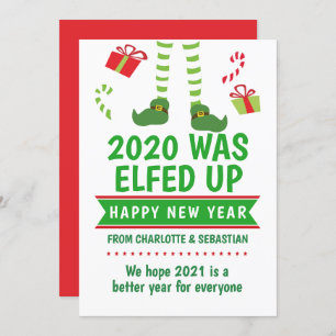 2020 Was Elfed Up Happy New Year Holiday Card