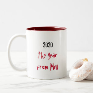 2020 Year From Hell Mug