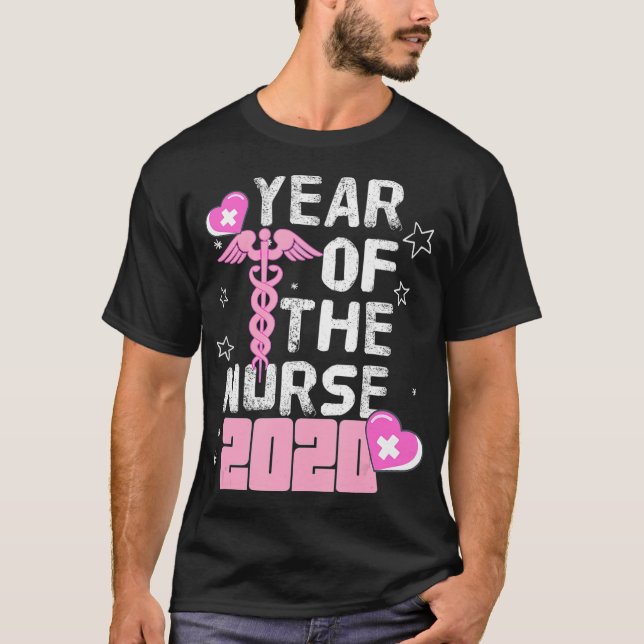 2020 Year Of he Nurse Midwife Nurse Week School RN T-Shirt (Front)