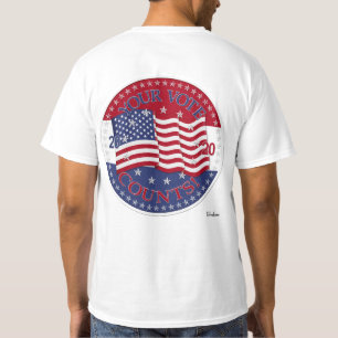 2020 Your Vote Counts American Flag T-Shirt