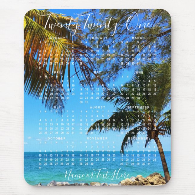 2021 Calendar Tropical Beach or Your Photo Script Mouse Pad (Front)
