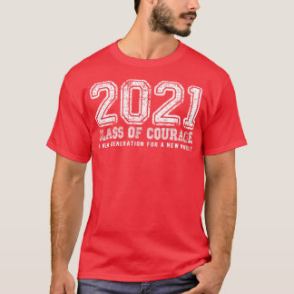 2021 Class of Courage in White T-Shirt