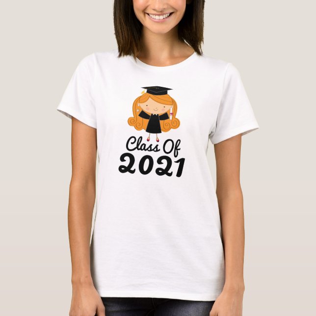 2021 Graduation Gift Idea For Girls T-Shirt (Front)