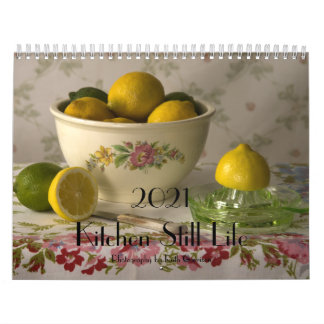 2021 Kitchen Still Life Calendar