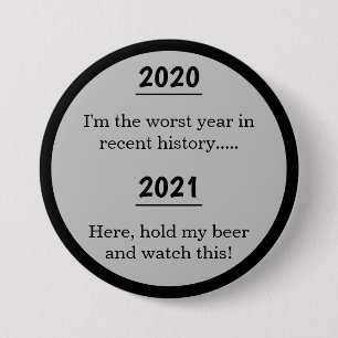 2021 Pessimistic Fun New Year Novelty 7.5 Cm Round Badge