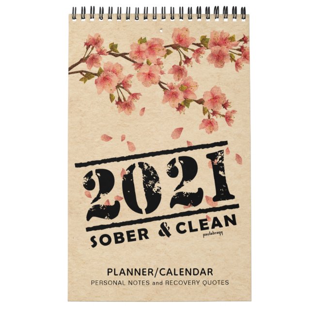2021 Sober & Clean: Recovery Quotes Gift Planner Calendar (Cover)