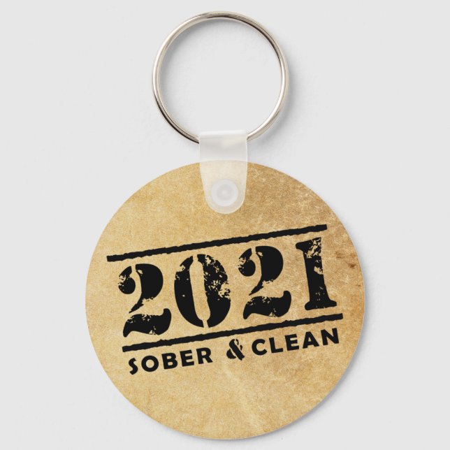 2021 Sober & Clean Recovery Sobriety Encouragement Key Ring (Front)