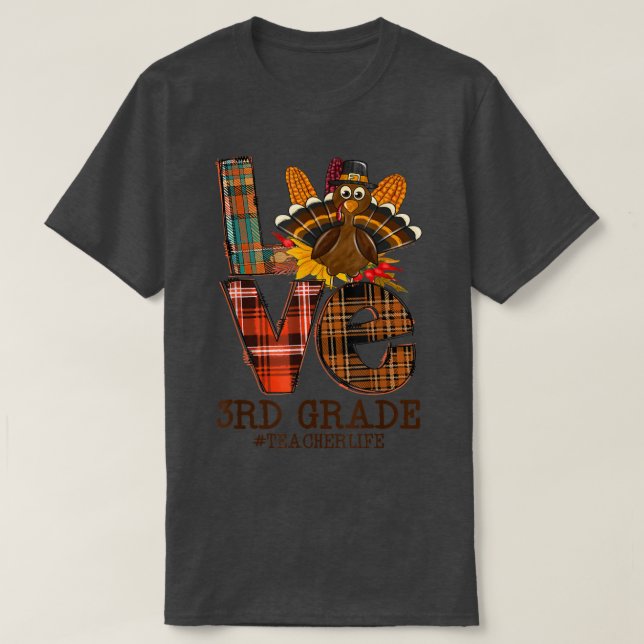 2021 Thanksgiving Love 3rd Grade Teacher Turkey Au T-Shirt (Design Front)