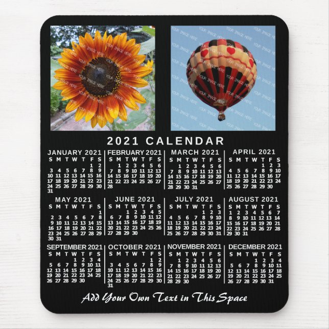 2021 Year Monthly Calendar Black Custom 2 Photos Mouse Pad (Front)