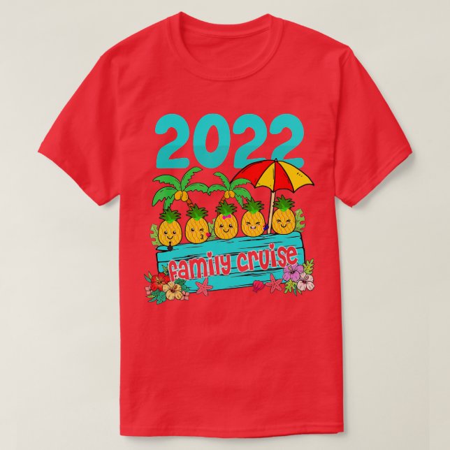 2022 Family Cruise Men Women Boys Girls Sailing an T-Shirt (Design Front)