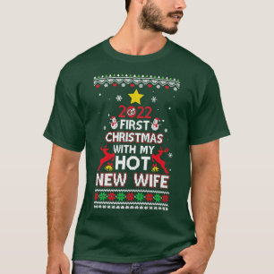 2022 First Christmas With My Hot New Wife Ugly T-Shirt