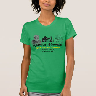 2022 Henson-Nevels Family Reunion Tee