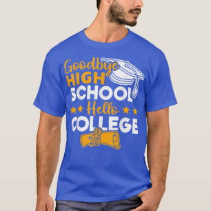 2022 Highschool Graduation Goodbye High School Hel T-Shirt