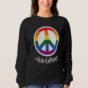 2022 Peace Global Peace International Unity Love P Sweatshirt