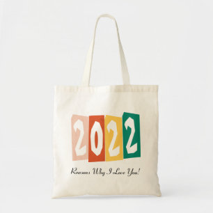 2022 Reasons Why I Love You Tote Bag