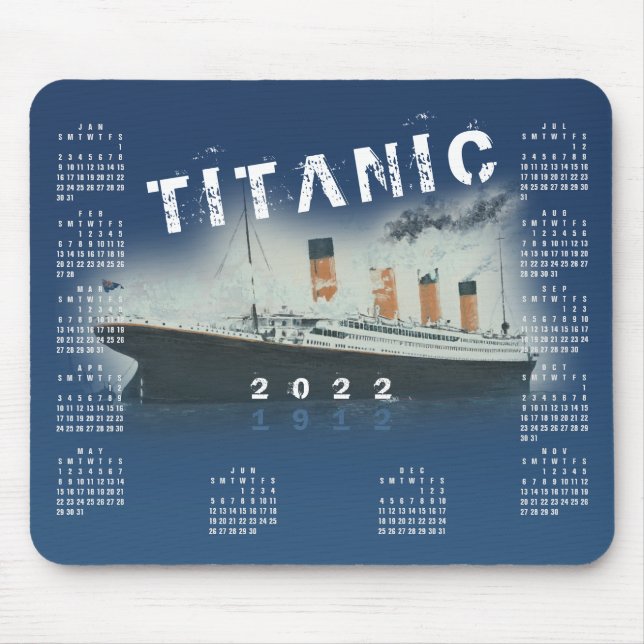 2022 RMS Titanic Blue Calendar  Mouse Pad (Front)