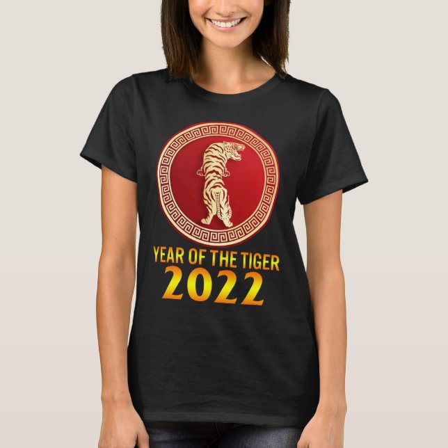 2022 Year Of Tiger Lunar Happy New Year Chinese Zo T-Shirt (Front)