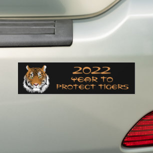 2022 Year to Protect Tigers Bumper Sticker