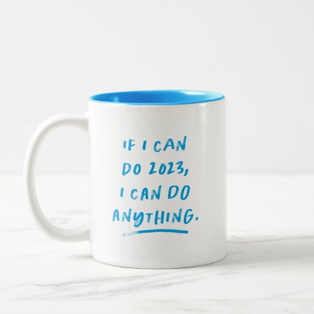 2023 inspirational funny blue Two-Tone coffee mug (Left)