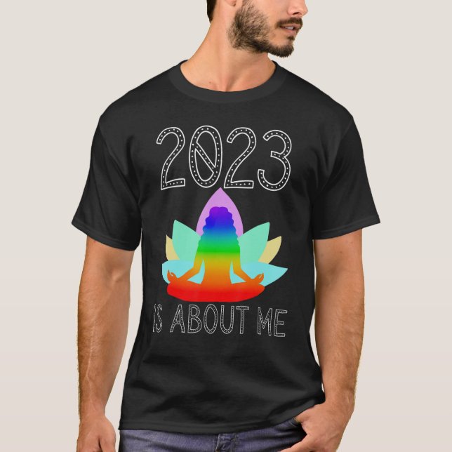 2023 Is About Me Self Help Affirm Believe Manifest T-Shirt (Front)