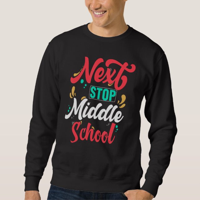 2023 Junior Middle School Funny elementary School  Sweatshirt (Front)