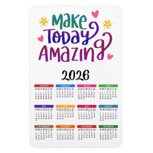 2023 Make Today Amazing Motivational Calendar Magnet