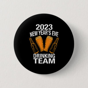 2023 New Year's Eve Drinking Team 6 Cm Round Badge