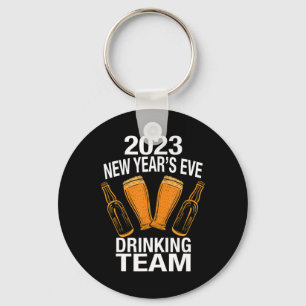2023 New Year&#39;s Eve Drinking Team Key Ring