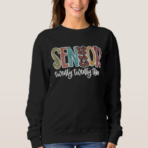 2023 Senior Happy Last Day Of School Graduation Bo Sweatshirt