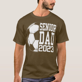 2023 Senior Soccer Dad Soccer Men Graduation T-Shirt