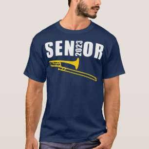 2023 Senior Trombone Class of 2023 Marching Band G T-Shirt