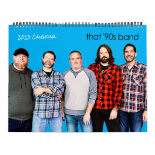 2023 That '90s Band Calendar