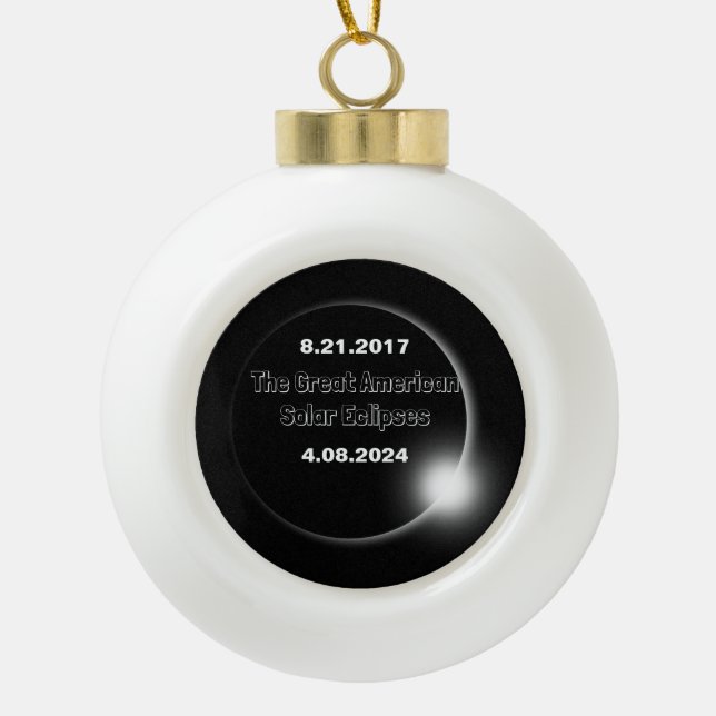 2024 & 2017 Double Dated Solar Eclipse Ceramic Ball Christmas Ornament (Front)